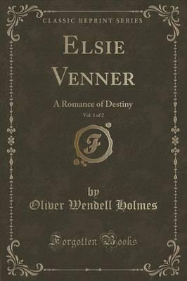 Elsie Venner, Vol. 1 of 2
