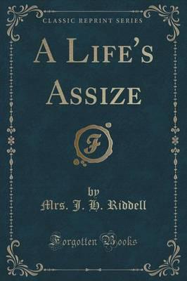 A Life's Assize (Classic Reprint)