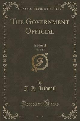 The Government Official, Vol. 1 of 3