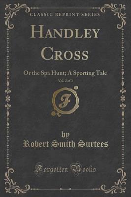 Handley Cross, Vol. 2 of 3