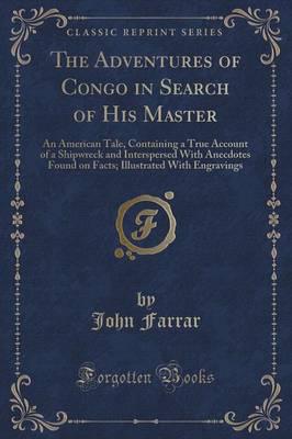 The Adventures of Congo in Search of His Master