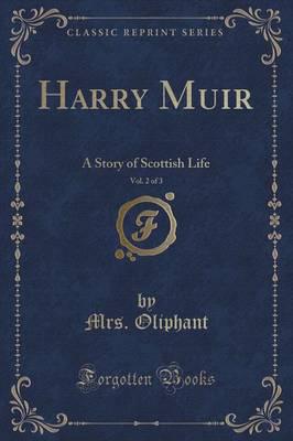 Harry Muir, Vol. 2 of 3