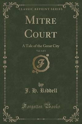 Mitre Court, Vol. 1 of 3