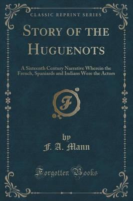 Story of the Huguenots