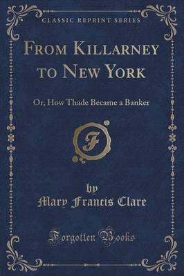 From Killarney to New York