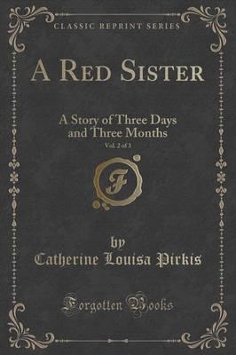 A Red Sister, Vol. 2 of 3