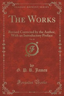 The Works, Vol. 18