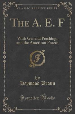 The A. E. F