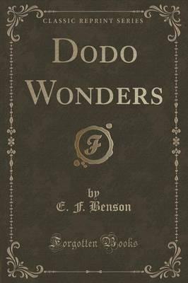 Dodo Wonders (Classic Reprint)