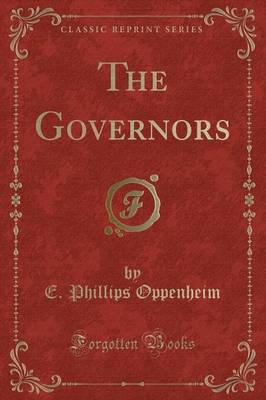 The Governors (Classic Reprint)
