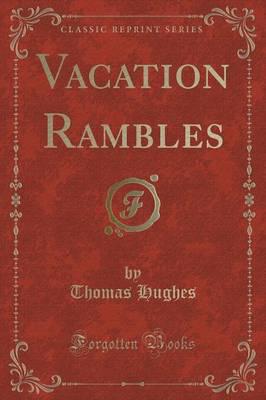 Vacation Rambles (Classic Reprint)