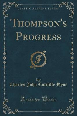 Thompson's Progress (Classic Reprint)