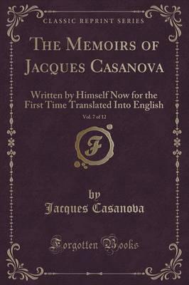 The Memoirs of Jacques Casanova, Vol. 7 of 12