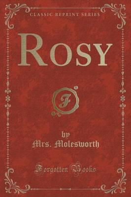 Rosy (Classic Reprint)