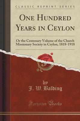 One Hundred Years in Ceylon