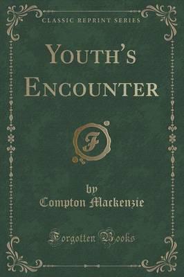Youth's Encounter (Classic Reprint)
