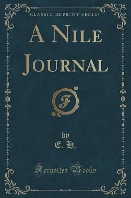 A Nile Journal (Classic Reprint)
