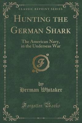 Hunting the German Shark