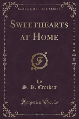 Sweethearts at Home (Classic Reprint)