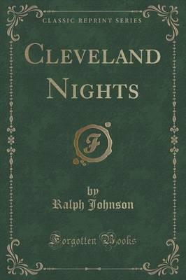 Cleveland Nights (Classic Reprint)