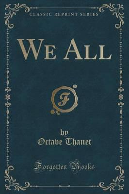We All (Classic Reprint)