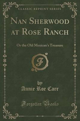 Nan Sherwood at Rose Ranch