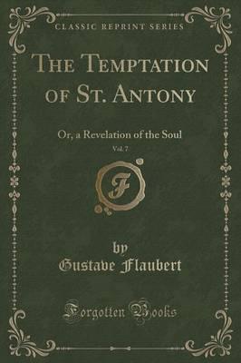 The Temptation of St. Antony, Vol. 7