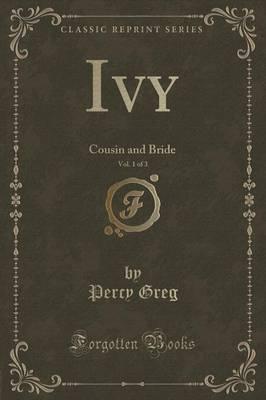 Ivy, Vol. 1 of 3