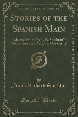 Stories of the Spanish Main