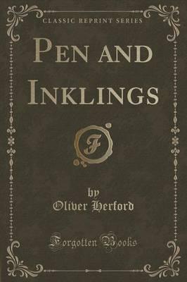 Pen and Inklings (Classic Reprint)