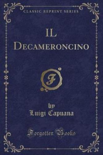 Il Decameroncino (Classic Reprint)