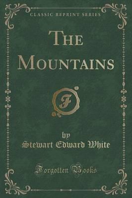 The Mountains (Classic Reprint)