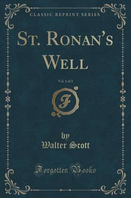 St. Ronan's Well, Vol. 1 of 3 (Classic Reprint)