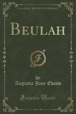 Beulah (Classic Reprint)