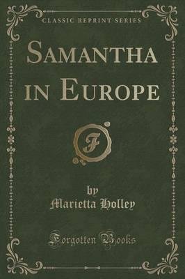 Samantha in Europe (Classic Reprint)