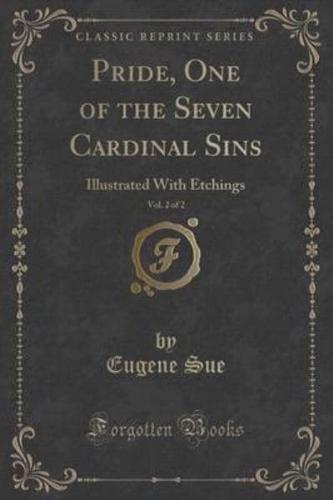 Pride, One of the Seven Cardinal Sins, Vol. 2 of 2