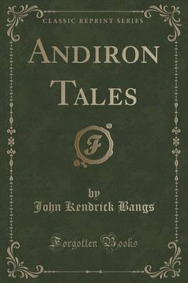 Andiron Tales (Classic Reprint)