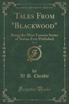 Tales from Blackwood, Vol. 5