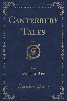 Canterbury Tales, Vol. 2 (Classic Reprint)
