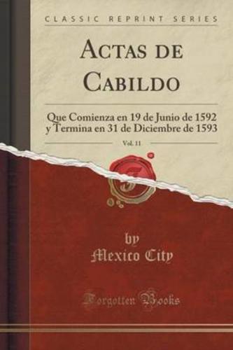 Actas De Cabildo, Vol. 11