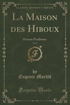 La Maison Des Hiboux, Vol. 2