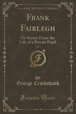 Frank Fairlegh, Vol. 1