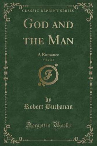 God and the Man, Vol. 2 of 3