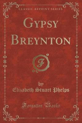 Gypsy Breynton (Classic Reprint)