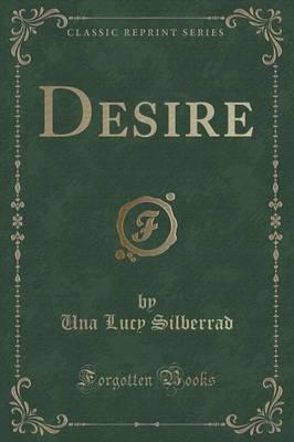 Desire (Classic Reprint)