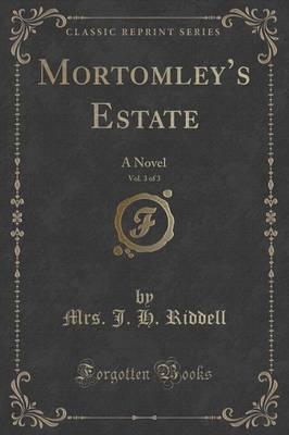 Mortomley's Estate, Vol. 3 of 3