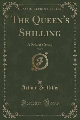 The Queen's Shilling, Vol. 2