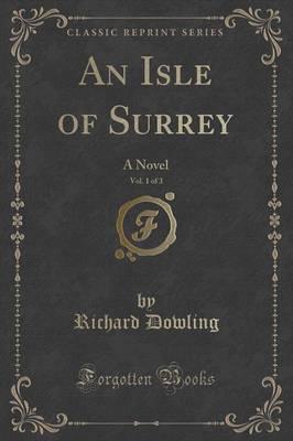 An Isle of Surrey, Vol. 1 of 3
