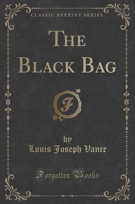 The Black Bag (Classic Reprint)