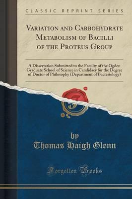 Variation and Carbohydrate Metabolism of Bacilli of the Proteus Group